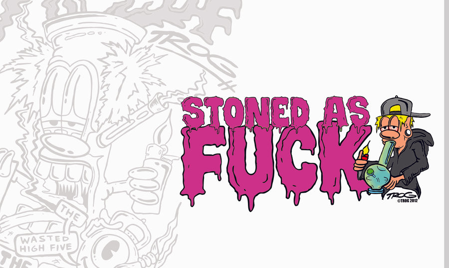 Stoned As Fuck Pink